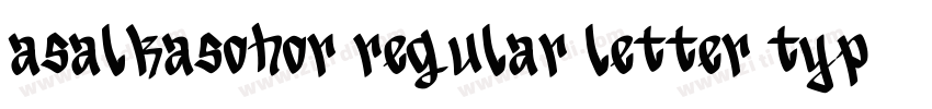 asalkasohor regular letter typen字体转换 asalkasohor regular letter typen字体转换